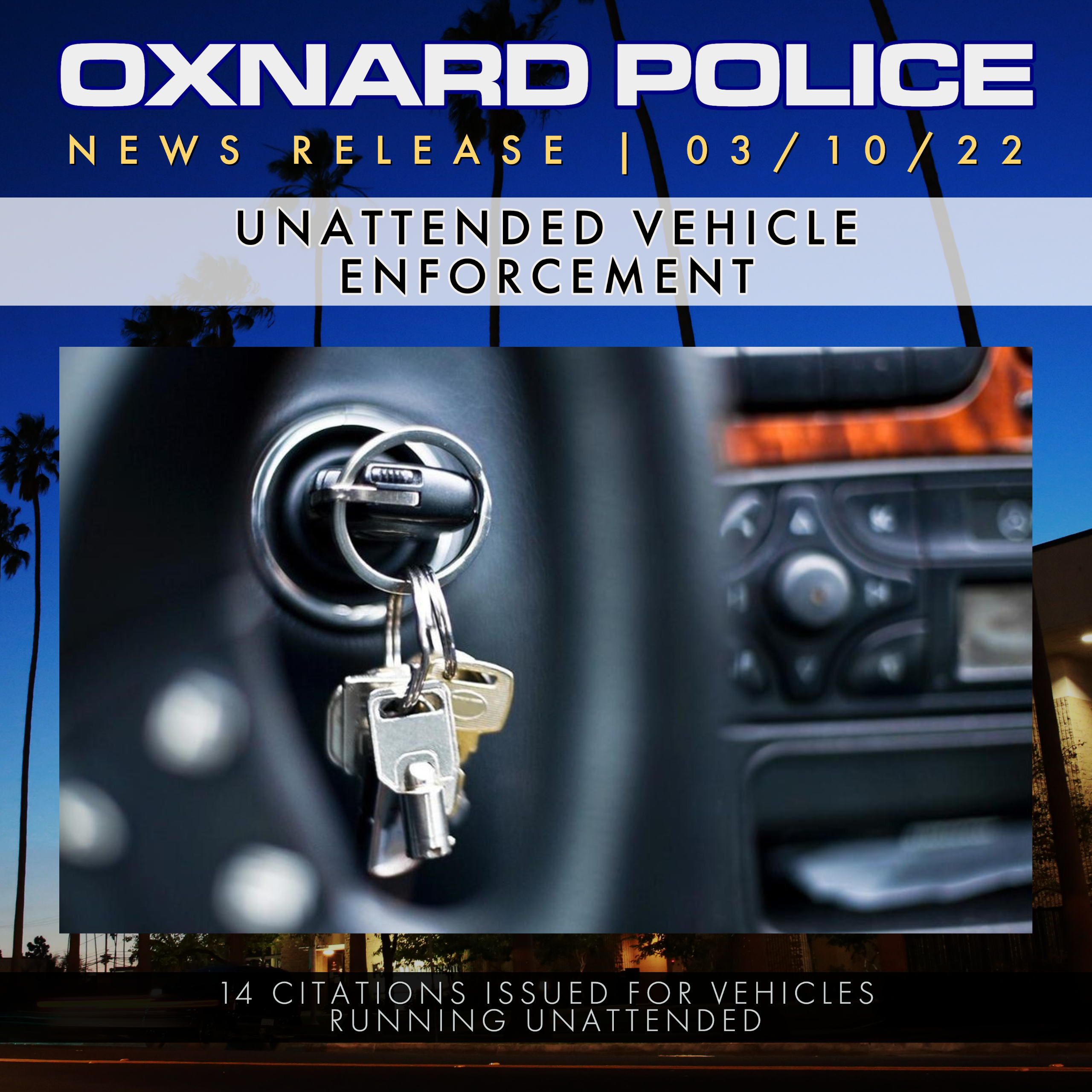 PR 03 10 22.localizar y arrestar proactivamente a los responsables de robos de vehículos en Oxnard